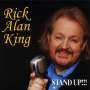 Rick <b>Alan King</b>: Stand Up!, CD - 0827912036114
