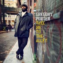 Gregory Porter: Take Me To The Alley
