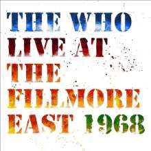 The Who: Live At The Fillmore East 1968 