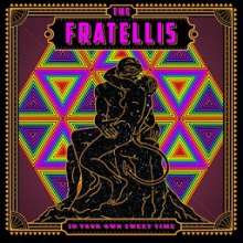 The Fratellis: In Your Own Sweet Time 