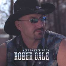 Roger Dale: Keep On Keeping On, CD