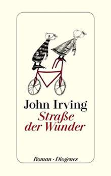 John Irving: Straße der Wunder