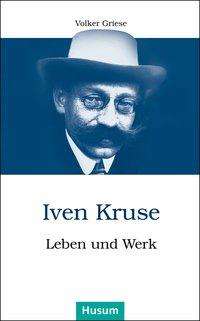 Volker Griese: Iven Kruse, Buch
