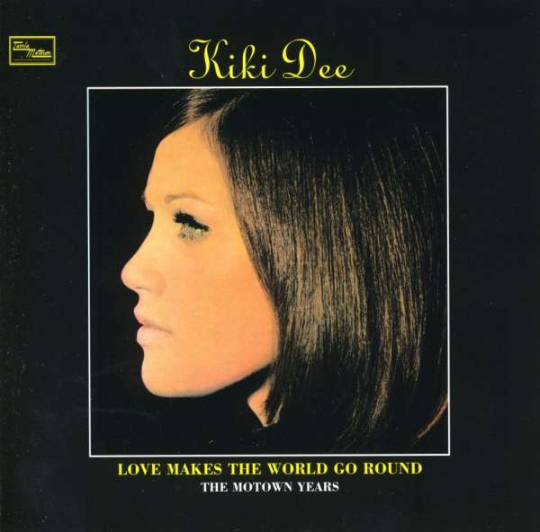 Kiki <b>Dee: Love</b> Makes The World - 0602498317952