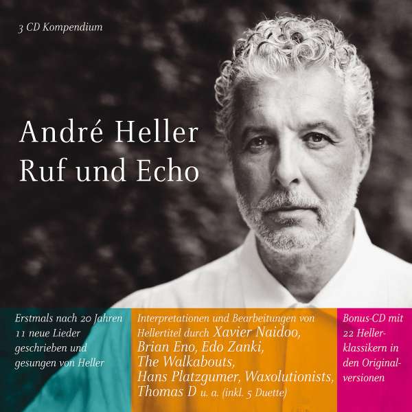 Andre Heller: Ruf & Echo