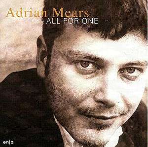 Adrian Mears: All For One