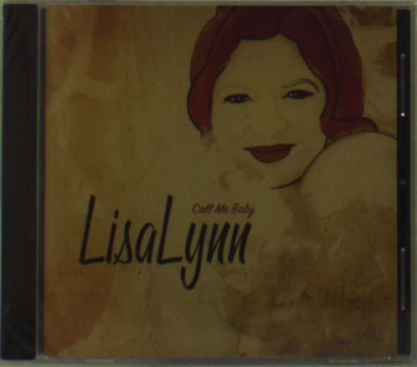 Lisa Lynn: Call Me Baby