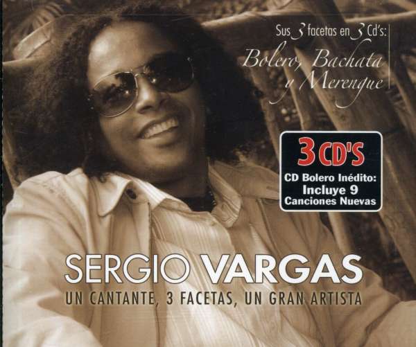 Sergio Vargas: Un Cantante, 3 Facetas, Un Gran Artista (Collection)