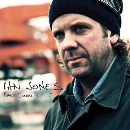<b>Ian Jones</b>: Vol. 1-Piano Songs - 0884501761338