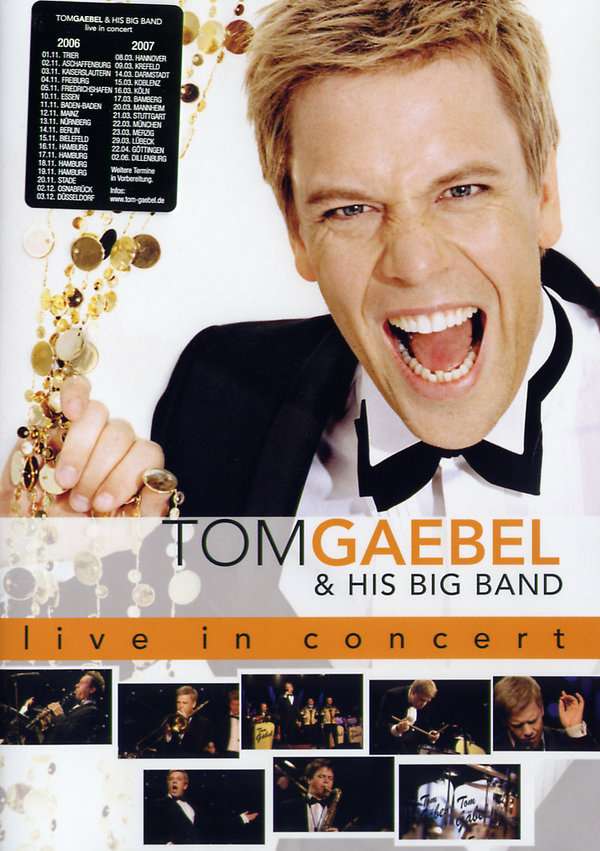Tom Gaebel: Tom Gaebel & His Big Band - Live In Concert