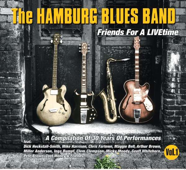 Hamburg Blues Band: Friends For A LIVEtime Vol. 1 (A Compilation Of 30 Years Of Performances), CD