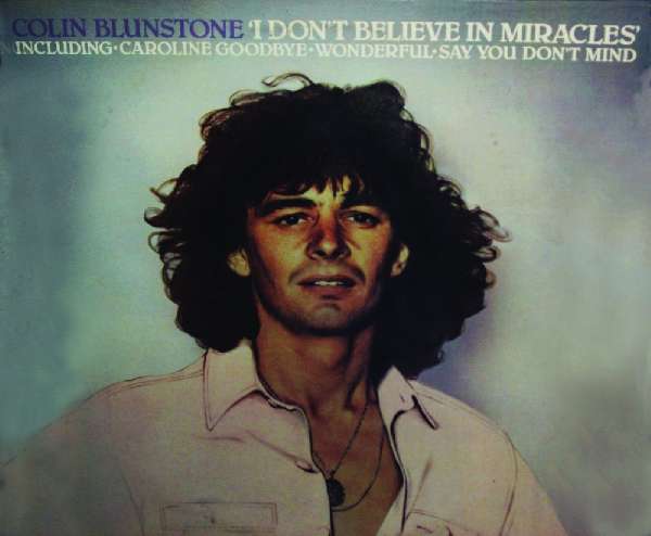 Colin Blunstone: I Don't Believe In Miracles: The Best Of Colin Blunstone