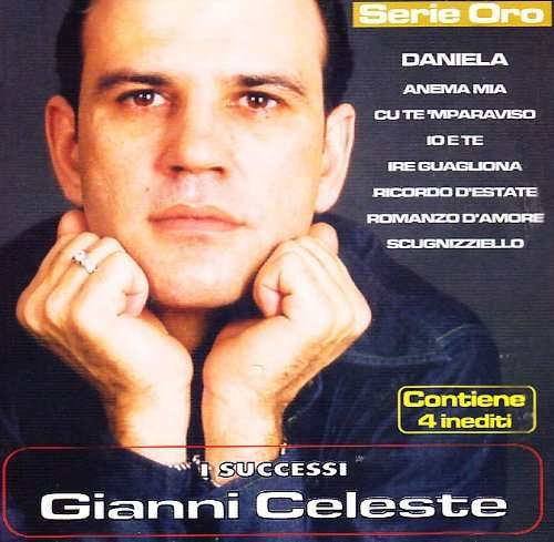 Gianni Celeste: I Successi