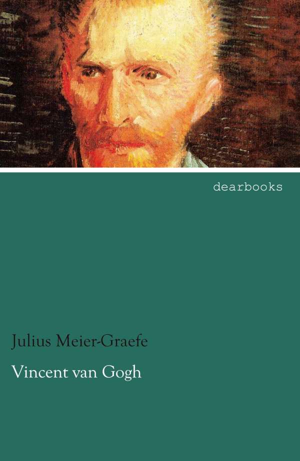 <b>Julius Meier</b>-Graefe: Vincent van Gogh - 9783954554928